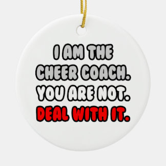 Het aanpakken ervan ... Funny Cheer Coach Keramisch Ornament