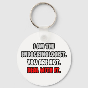 Het aanpakken ervan ... Funny Endocrinoloog Sleutelhanger
