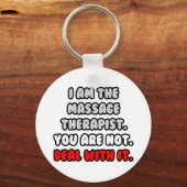 Het aanpakken ervan ... Funny Massage Therapist Sleutelhanger (Voorkant)