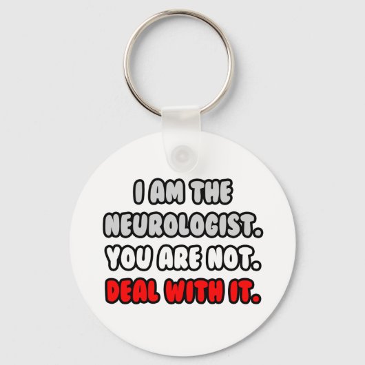 Het aanpakken ervan ... Funny Neuroloog Sleutelhanger (Voorkant)