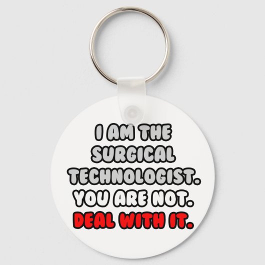 Het aanpakken ervan ... Funny Surgical Technoloog Sleutelhanger (Voorkant)