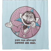 Het aantal | Je kunt altijd op mij rekenen Douchegordijn (Voorkant)