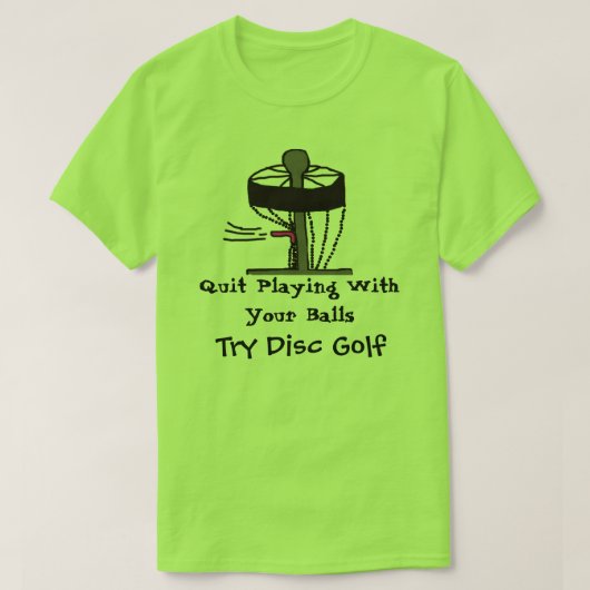 Het afspelen met ballen probeert een golft-shirt t t-shirt (Design voorkant)