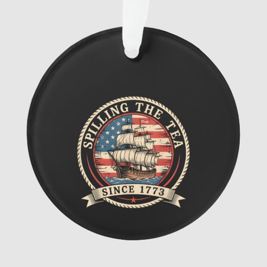 Het afstaan van de thee sinds 1773, grappig 4 juli ornament (voorkant)