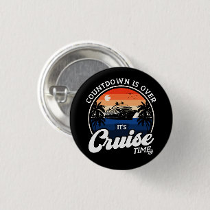 Het aftellen is voorbij, het is cruisetijd, famili ronde button 3,2 cm