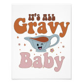 Het All Gravy Baby Retro Herfst Thanksgiving Diner Foto Afdruk (Voorkant)