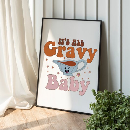 Het All Gravy Baby Retro Herfst Thanksgiving Diner Foto Afdruk