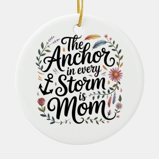 Het anker in elke storm is mama keramisch ornament (Voorkant)
