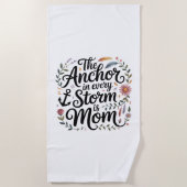 Het anker in elke storm is mama strandlaken (Voorkant)