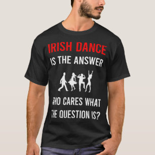 Het Antwoord Ierse Dans Danser T-shirt