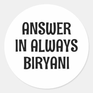 Het antwoord is altijd Biryani Funny Pakistani Ronde Sticker