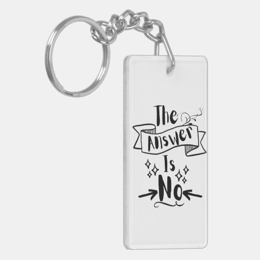 Het antwoord is geen grappig citaat sleutelhanger (Voorkant Links)