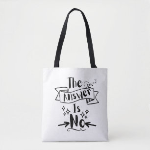 Het antwoord is geen grappig citaat tote bag