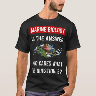 Het Antwoord Mariene Biologie Bioloog T-shirt
