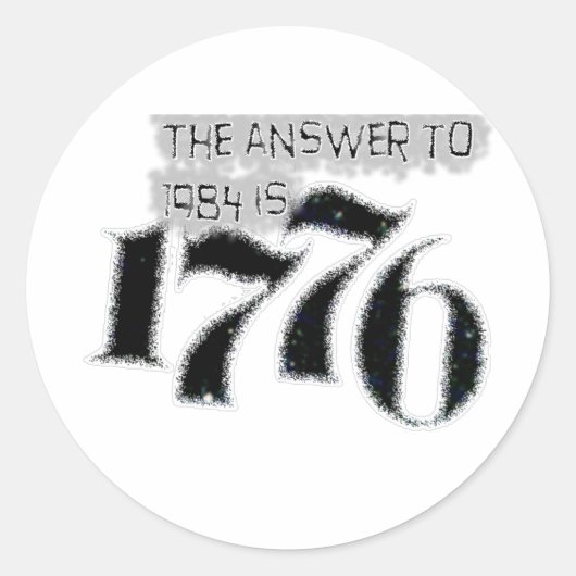 Het antwoord op 1984 is 1776 ronde sticker (Voorkant)