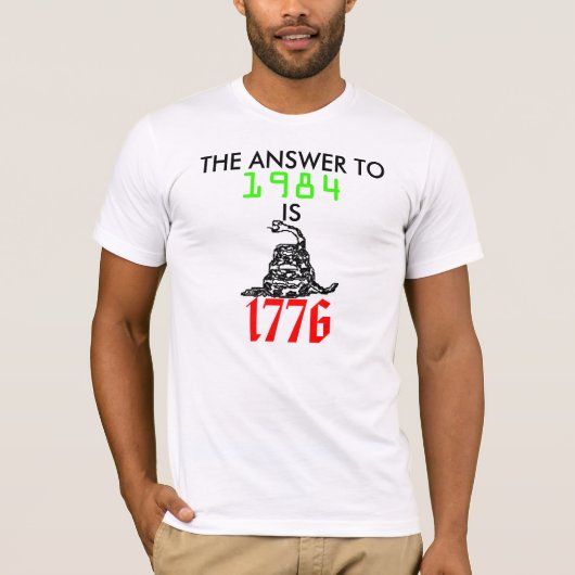 Het antwoord op 1984 is 1778 slang t-shirt (Voorkant)
