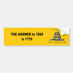 Het antwoord op vraag 1984 is 1776 bumpersticker