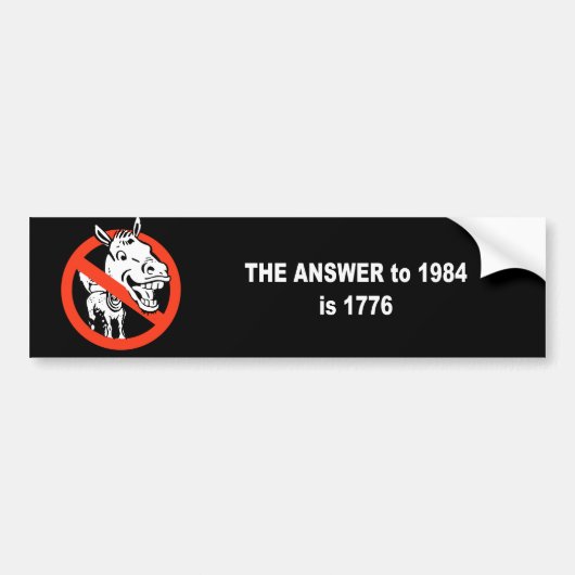 Het antwoord op vraag 1984 is 1776 bumpersticker (Voorkant)