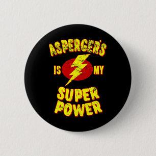 Het Asperger-syndroom is mijn superkracht Ronde Button 5,7 Cm