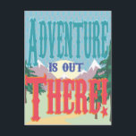 Het avontuur is er. Briefkaart<br><div class="desc">Stuur wat avontuur in de post!</div>