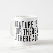 Het avontuur is er de moderne typografie Mok (Voorkant links)