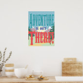 Het avontuur is er. Poster (Keuken)