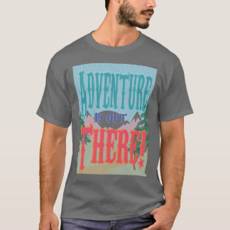 Het avontuur is er. Shirt