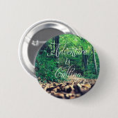 Het avontuur roept ronde button 5,7 cm (Voorkant /achterkant)