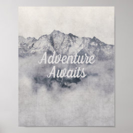 Het avontuur wacht Natuur Misty Mountain Quote Poster