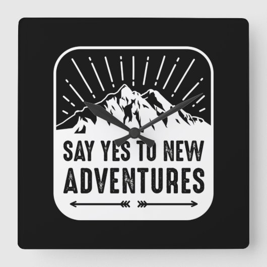 Het avontuur wacht  Zwarte en Witte Citaat Vierkante Klok (Voorkant)