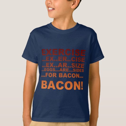 Het bacon van de oefening t-shirt (Voorkant)