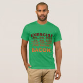 Het bacon van de oefening t-shirt (Voorkant volledig)