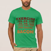 Het bacon van de oefening t-shirt (Voorkant)