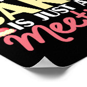 Het bakken van een partij zonder Cake is slechts e Poster (Hoek)