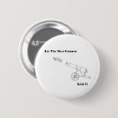 Het Bass Cannon Ronde Button 5,7 Cm (Voorkant /achterkant)