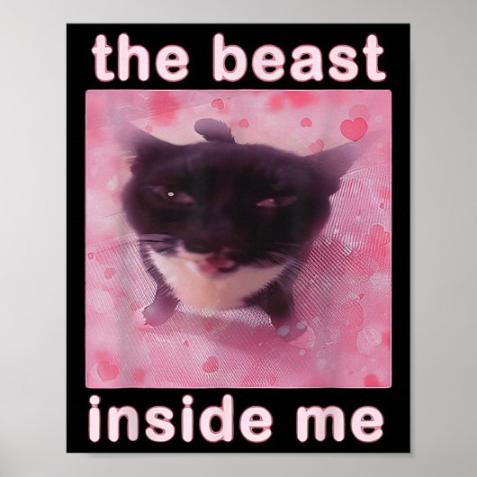 Het Beest In Me Funny Cat Meme Sarcastisch InApp Poster (Voorkant)