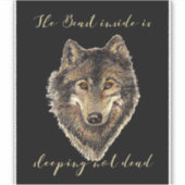 Het Beest Inside Sleeping Niet Dead Wolf Quote Sticker (Voorkant)
