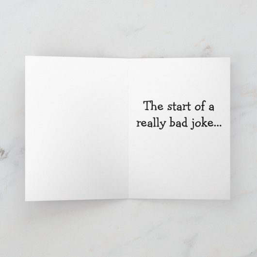 Het begin van een Bad Joke wenskaart Bedankkaart (Binnen)