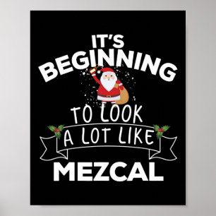 Het begint er echt op te lijken als Mezcal Grappig Poster