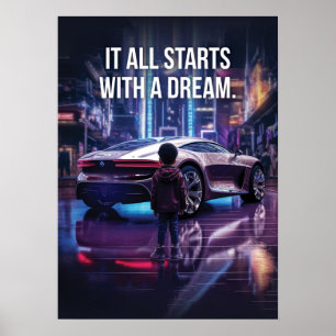 Het begint met een droom, Supercar Hustle Motivati Poster