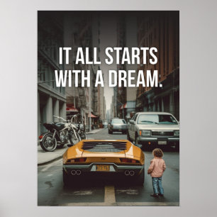 Het begint met een droom, Supercar Hustle Motivati Poster