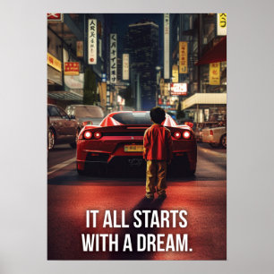 Het begint met een droom, Supercar Hustle Motivati Poster
