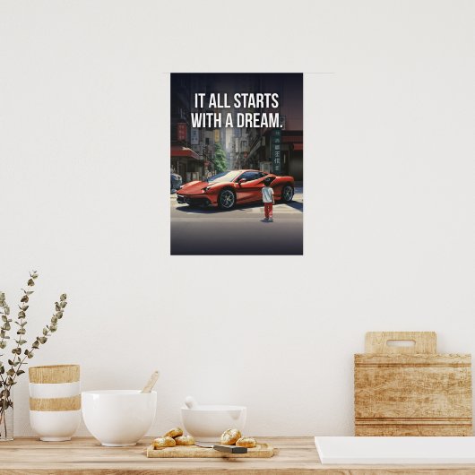 Het begint met een droom, Supercar Hustle Motivati Poster (Keuken)
