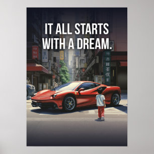 Het begint met een droom, Supercar Hustle Motivati Poster