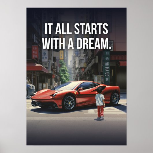 Het begint met een droom, Supercar Hustle Motivati Poster (Voorkant)