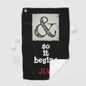 Het begint met het Ampersand Symbool Humoureus Golfhanddoek (Insitu)