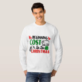 Het begint met kerstmis veel te kosten t-shirt (Voorkant volledig)