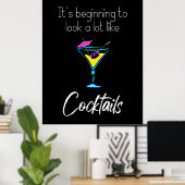 Het begint te lijken op Cocktails Black Poster (Thuiskantoor)