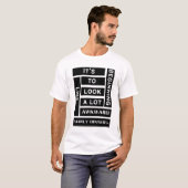Het begint veel op ongemakkelijke Mannen t-sh te l T-shirt (Voorkant volledig)