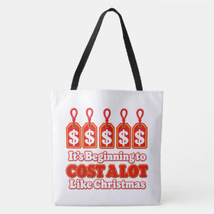 Het begint veel te veel te kosten als Kerstmis Gra Tote Bag